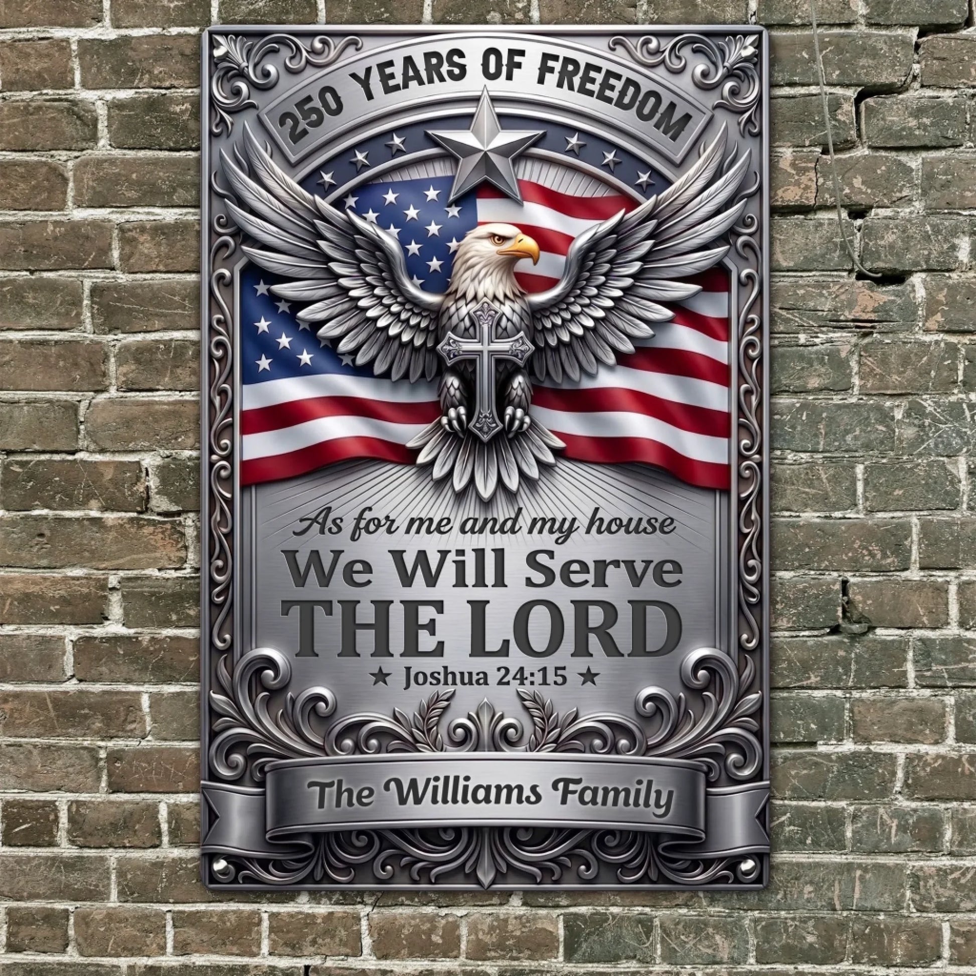 As_For_Me_And_My_House_We_Will_Serve_The_Lord_250Th_Usa_Personalized_Metal_Sign_3